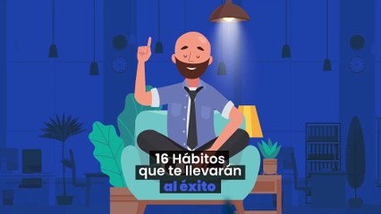 16 Hábitos que te llevarán al éxito Youtube