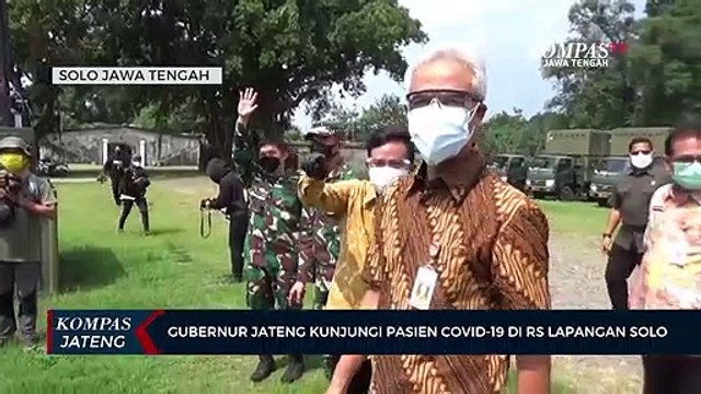 Gubernur Jateng Kunjungi Pasien Covid-19 di RS Lapangan Solo
