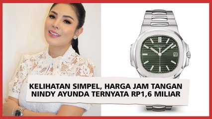 Kelihatan Simpel, Harga Jam Tangan Nindy Ayunda Ini Ternyata Rp1,6 Miliar
