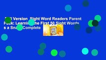 Full Version  Sight Word Readers Parent Pack: Learning the First 50 Sight Words s a Snap! Complete