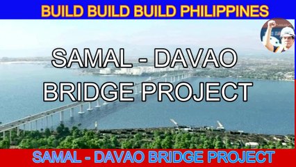 SAMAL - DAVAO BRIDGE UPDATE 2021 l Build Build Build Philippines