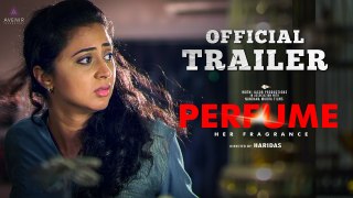 Perfume Movie Official Trailer |_ Haridas |_ Kaniha |_ Prathap Pothen |_ Tini Tom |_ Rajesh Babu K