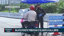 Malaysia Perketat Pembatasan di Selangor dan Kuala Lumpur Akibat Kasus Corona Meningkat