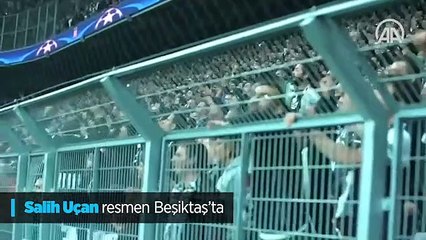 Salih Uçan resmen Beşiktaş'ta