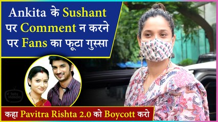 Fans Angry on Ankita Lokhande For Ignoring Question on Sushant Singh Rajput |  Says Boycott Pavitra Rishta 2.0
