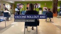 Vaccine Rollout And International Relations