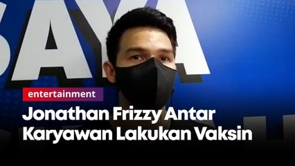 Jonathan Frizzy Antar Karyawan Lakukan Vaksin