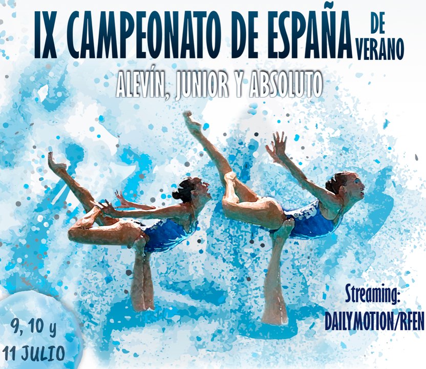 IX CAMPEONATO DE ESPAÑA ALEVIN, JUNIOR y ABSOLUTO DE VERANO DE NATACION ARTÍSTICA