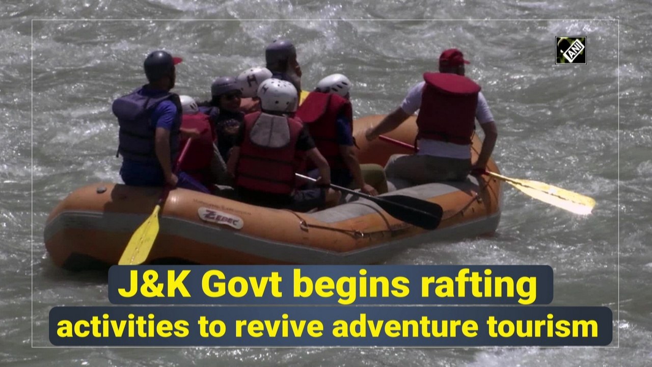 J&K Govt begins rafting activities to revive adventure tourism