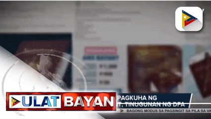 Problema sa pagkuha ng passport appointment, tinugunan ng DFA
