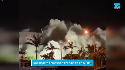 Impactante demolición del edificio de Miami