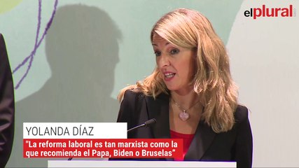 Download Video: Díaz: “La reforma laboral es tan marxista como la que recomienda el Papa, Biden o Bruselas”