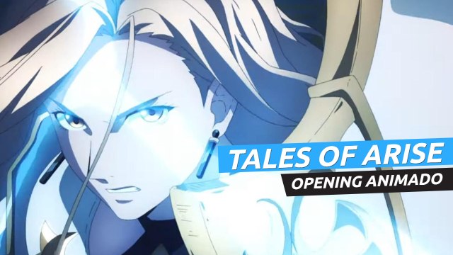 Tales of Arise - Opening animation by ufotable