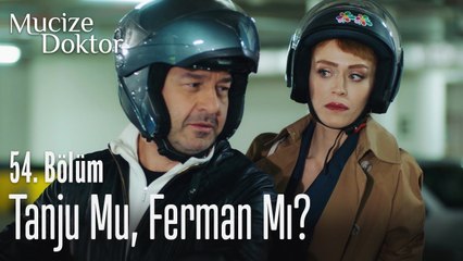 Tanju mu, Ferman mı_ - Mucize Doktor 54. Bölüm