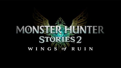 Monster Hunter Stories 2 - Wings of Ruin - Official Launch Trailer