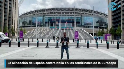 La alineación de España contra Italia en las semifinales de la Eurocopa