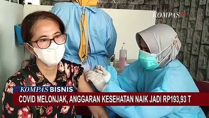 Kasus Covid-19 Melonjak, Anggaran Kesehatan Naik Jadi Rp 193,93 Triliun