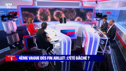 Story 1 : Une quatrième vague dès fin juillet: l'été gâché - 05/07