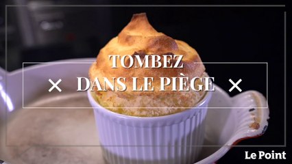 Tombez dans le Piège #145 : le soufflé au citron