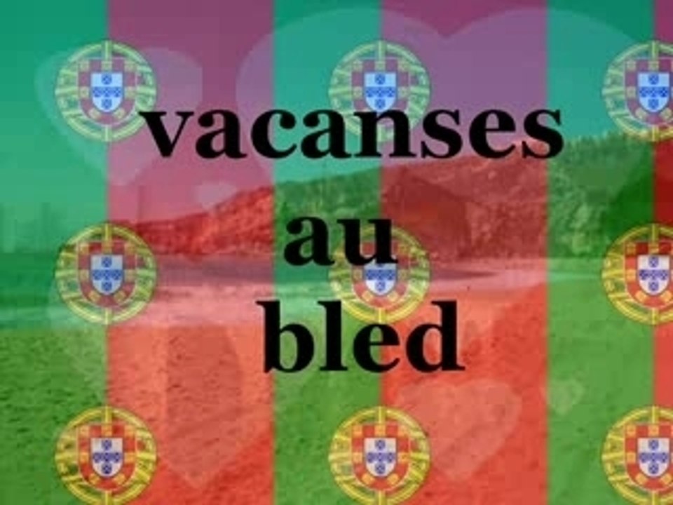 Super vacanses au bled