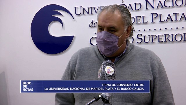 Firma de convenio entre la Universidad Nacional de Mar del Plata y el Banco Galicia