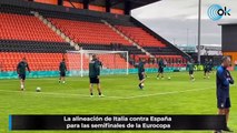 La alineación de Italia contra España para las semifinales de la Eurocopa