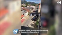 Suspeitos fogem após perseguição e troca de tiros com a polícia na Serra