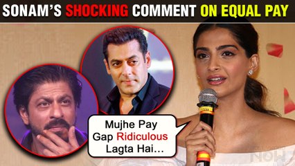 Sonam Kapoor's SHOCKING Revelation On Equal Pay In Bollywood