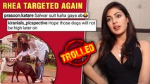 Rhea Chakraborty Shares Video Of Feeding Stray Dogs, Gets Badly Trolled By Netizens