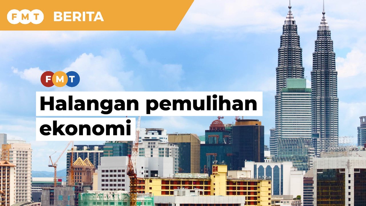 Ahli ekonomi perjelas halangan pemulihan ekonomi