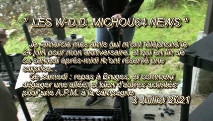 LES W-D.D. MICHOU64 NEWS  - 3 JUILLET 2021 - PAU - CAPBIS - LA JOURNÉE DE CE SAMEDI 3 JUILLET A ÉTÉ BIEN REMPLIE