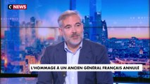 L'édito de Guillaume Bigot : «L'hommage à un ancien général français annulé»