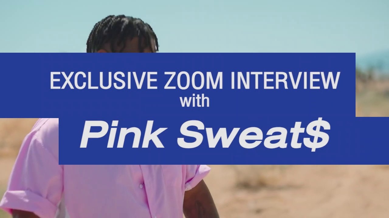 Exclusive Zoom interview with Pink Sweat$ on Eazy FM 105.5