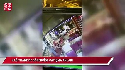 Kağıthane'deki börekçide çıkan silahlı çatışma anları