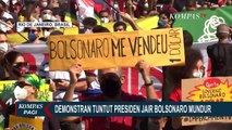 Tuntut Presiden Brazil Jair Bolsonaro Mundur, Ribuan Demonstran Unjuk Rasa di 40 Kota Lebih