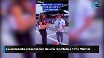 La surrealista presentación de una reportera a Timo Werner