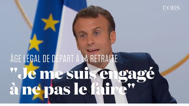 Quand Macron promettait de ne pas reculer l'âge légal de départ à la retraite
