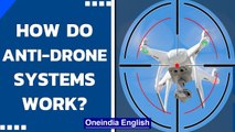 How do Anti Drone Systems work? IAF to purchase 10 systems to 'kill' drones | Oneindia News