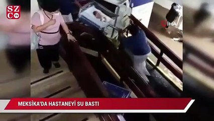 Meksika’da hastaneyi su bastı, yeni doğan bebekleri personel kurtardı