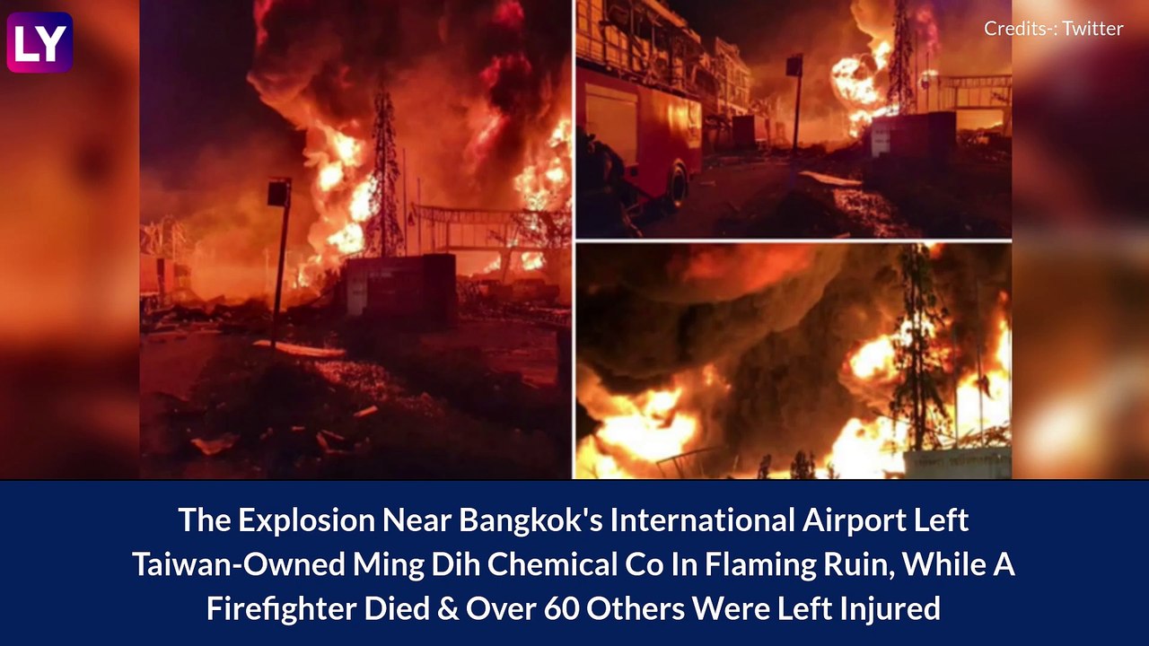 Thailand: Foam Factory Explosion Blows Up Homes in Bangkok, Watch CCTV Footage Of The Moment of Blast From Inside An Apartment