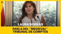 Laura Borràs parla del medieval Tribunal de Comptes, diu que és altaveu de les reivindicacions que li han traslladat