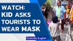 Dharamshala: Kid asks tourists to wear masks | Flouting Covid rules | Third wave | Oneindia News