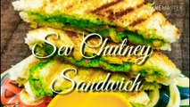 Sev chutney sandwich recipe/सेव चटनी सेन्डविच रेसीपी