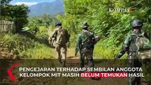 Simpatisan Kelompok MIT Jadi Kendala Satgas Madago Raya lakukan Pengejaran