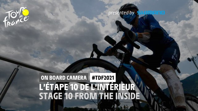 #TDF2021 - Étape 10 / Stage 10 - Onboard Camera / Caméra Embarquée