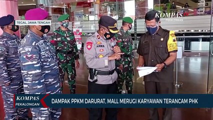 Dampak PPKM Darurat, Mall Merugi, Karyawan Terancam PHK