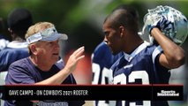 Dave Campo On Cowboys 2021 Roster