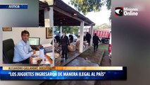 Los juguetes ingresaron de manera ilegal al país