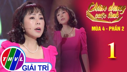 Chân dung cuộc tình Mùa 4 Phần 2 - Tập 1: Bài không tên số 3 - Yến Xuân