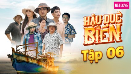 Hậu Duệ Của Biển - Tập 06 | Web drama tâm lý tình cảm 2021 | Xuân Nghị, Khổng Tú Quỳnh, Lê Lộc, Khương Ngọc, Tùng Yuki, Hoàng Mèo, Hứa Minh Đạt